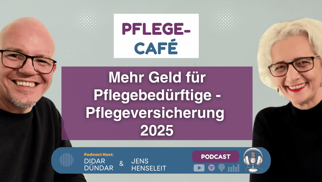 Mehr Geld für Pflegebedürftige – Pflegeversicherung 2025
