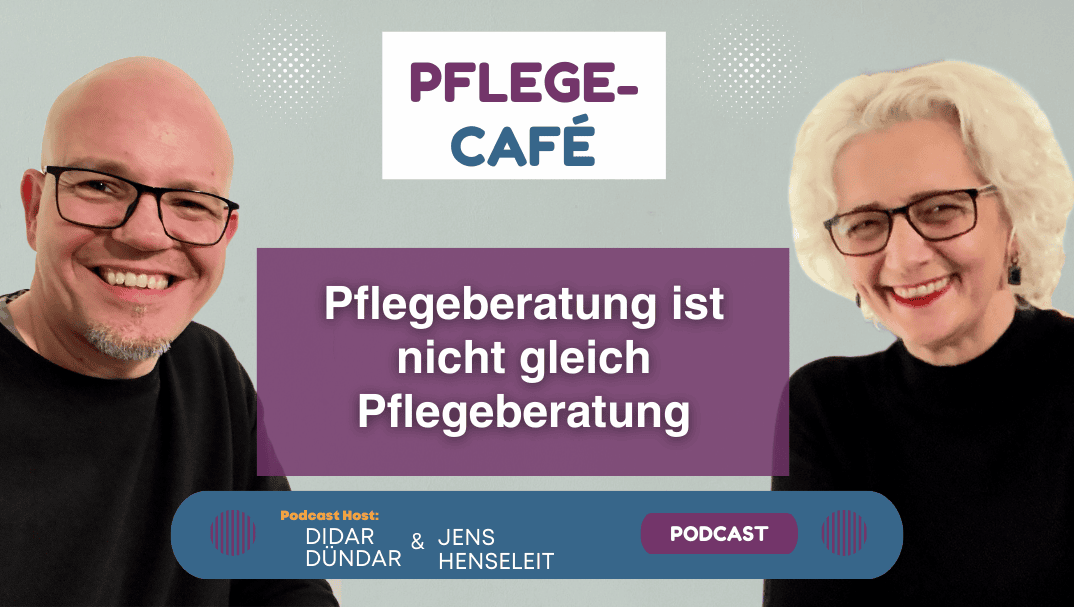 Pflegeberatung ist nicht gleich Pflegeberatung