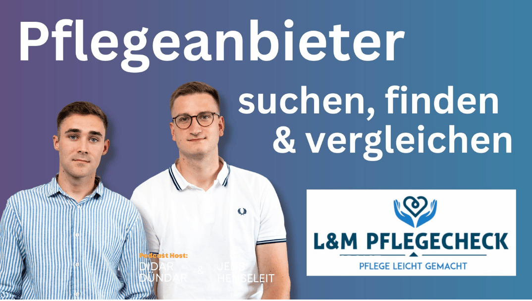L&M Pflegecheck – Pflegeanbieter suchen, finden & vergleichen – Die Pflegeplattform