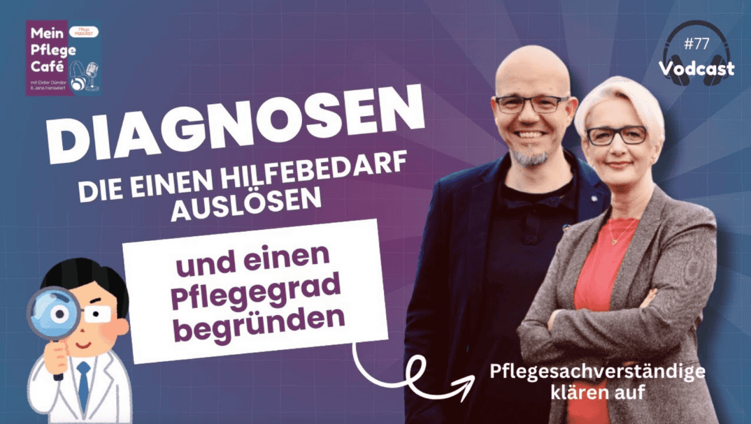 Pflegebegründende Diagnosen – Darum sind sie so wichtig! – Einen Pflegegrad richtig beantragen.