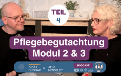 Teil 4 – Pflegebegutachtung Modul 2 & 3 – Kognition, Kommunikation & Verhaltensweisen
