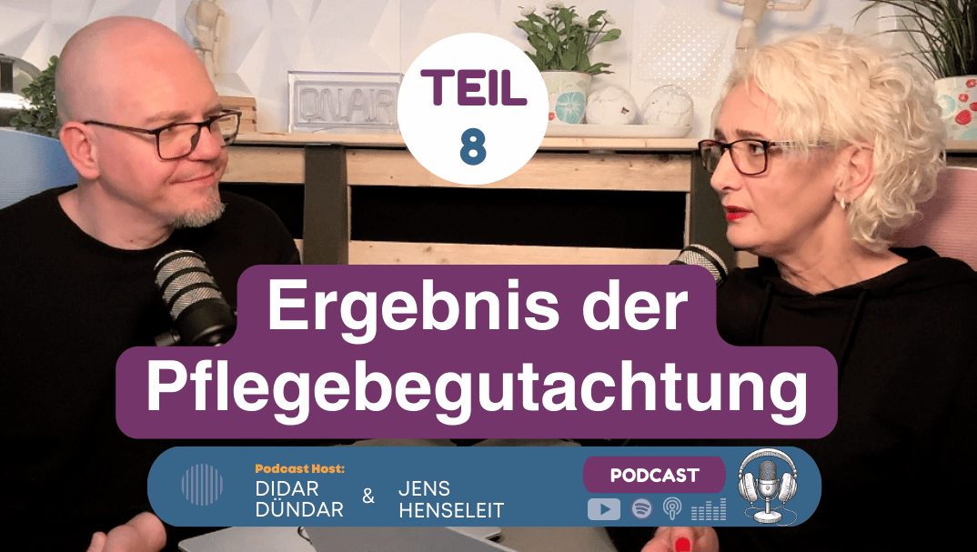 Teil 8 – Ergebnis der Pflegebegutachtung