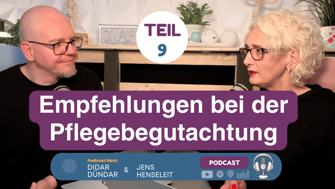 Teil 9 – Weitere Informationen & Empfehlungen im Pflegegutachten