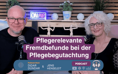 Pflegerelevante Fremdbefunde in der Pflegebegutachtung