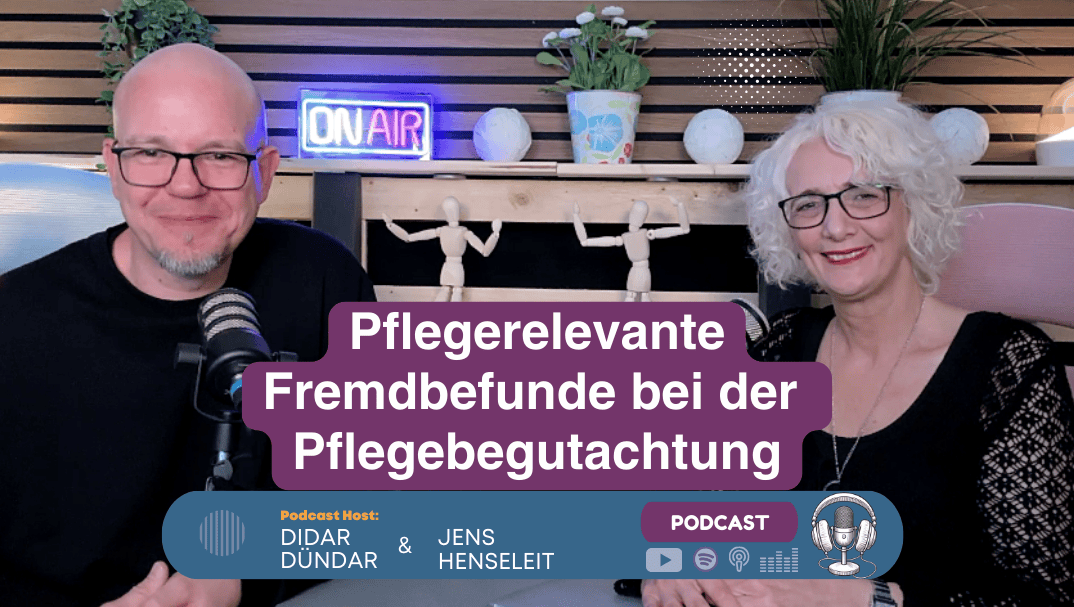 Pflegerelevante Fremdbefunde in der Pflegebegutachtung