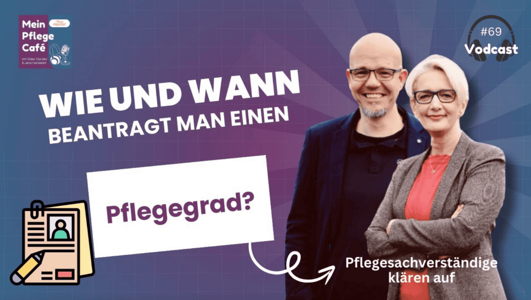 Wann und wie beantragt man einen Pflegegrad?