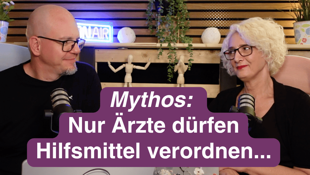 Mythos: Nur Ärzte dürfen Pflegehilfsmittel verordnen?
