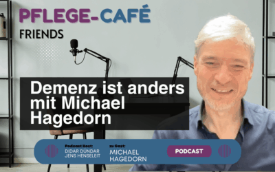 Demenz ist anders mit Michael Hagedorn