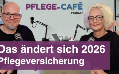 Änderungen in der Pflegeversicherung 2026
