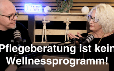 Pflegeberatung ist kein Wellnessprogramm
