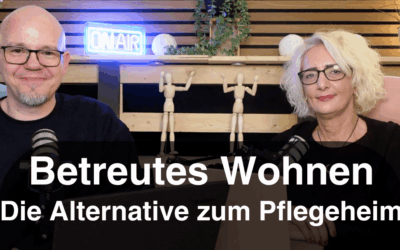 Betreutes Wohnen – Die Alternative zum Pflegeheim