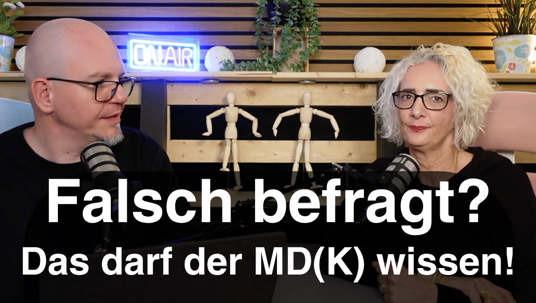 Falsch befragt? Das darf der MD(K) wissen!