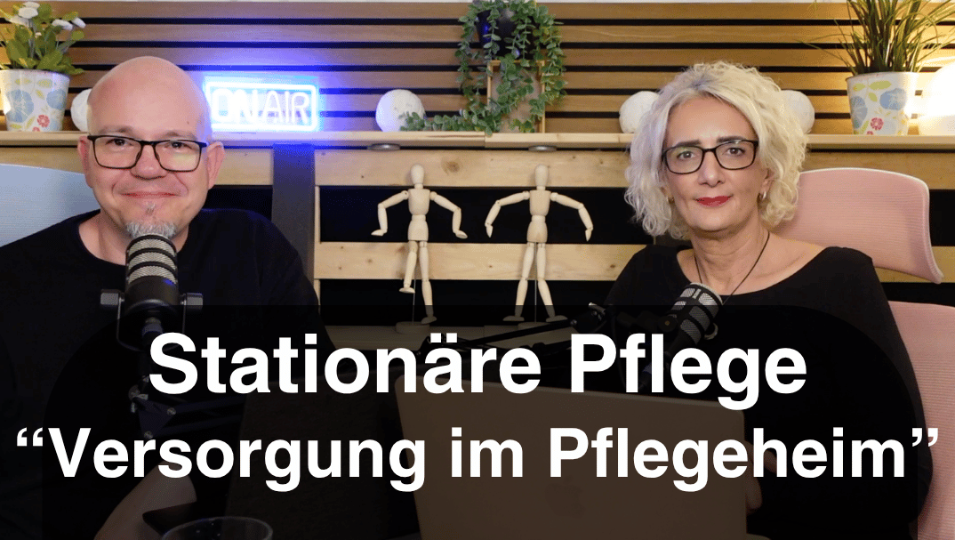 Stationäre Pflege – Versorgung im Pflegeheim