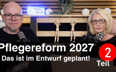 Pflegereform 2027 – Teil 2