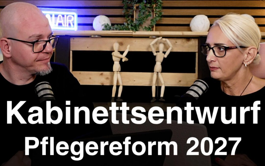 Pflegereform 2027 – Kabinettsentwurf PNOG